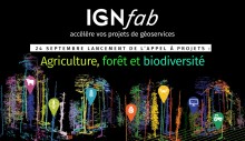 Appel à projets IGNfab "saison 5" : agriculture, forêt et biodiversité